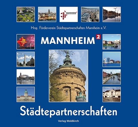 Mannheim St&auml;dtepartnerschaften