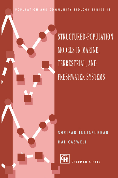 Structured-Population Models in Marine, Terrestrial, and Freshwater Systems - 