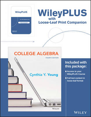 College Algebra Fourth Edition Loose-leaf Print Companion - Cynthia Y. Young