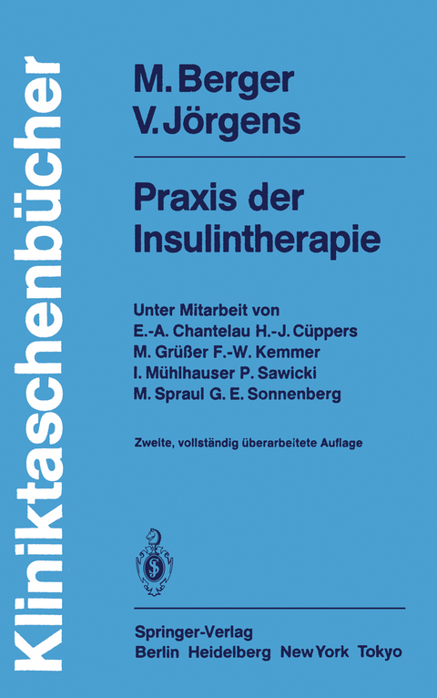 Praxis der Insulintherapie - Michael Berger, Viktor J&ouml;rgens