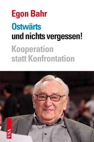 Ostwärts und nichts vergessen!