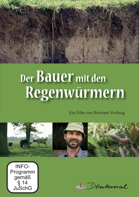 Der Bauer mit den Regenw&uuml;rmern - Bertram Verhaag