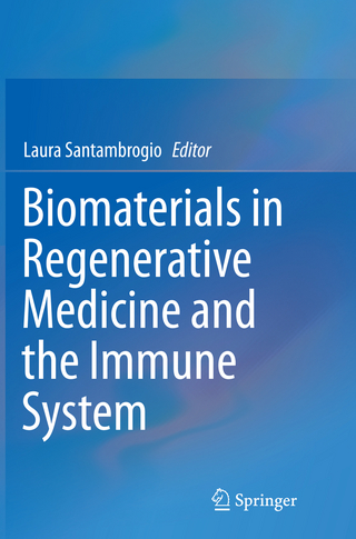 Biomaterials in Regenerative Medicine and the Immune System