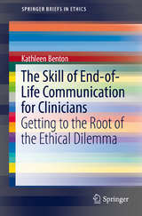 The Skill of End-of-Life Communication for Clinicians - Kathleen Benton