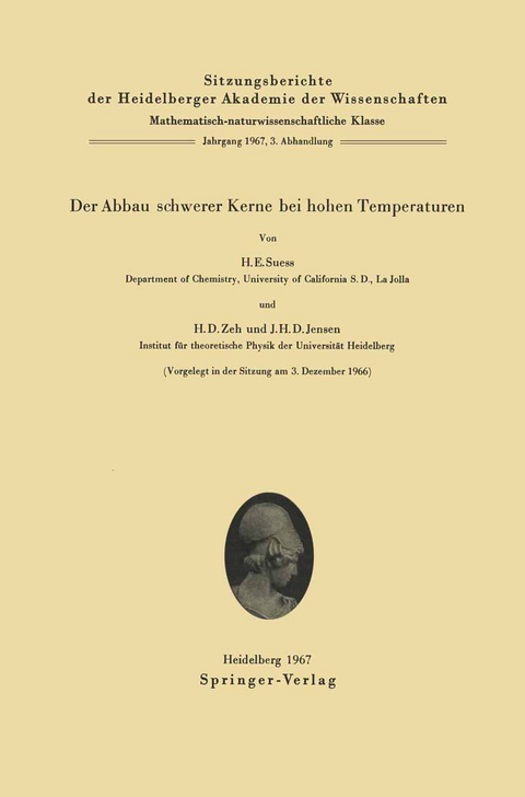 Der Abbau schwerer Kerne bei hohen Temperaturen - Hans E. Suess, Heinz D. Zeh, J. Hans D. Jensen