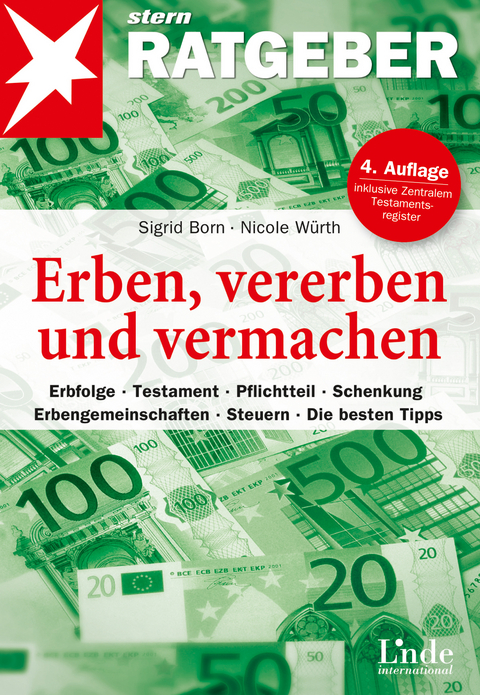 Erben, vererben und vermachen - Nicole W&uuml;rth, Sigrid Born