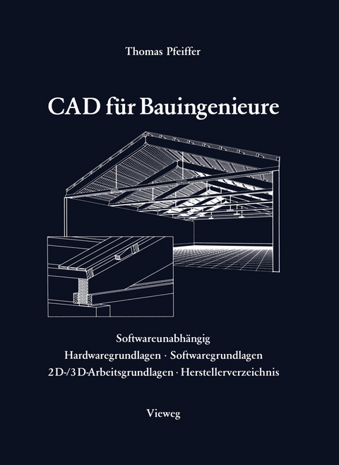 CAD f&uuml;r Bauingenieure - Thomas Pfeiffer
