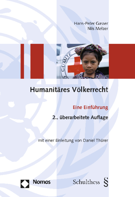 Humanit&auml;res V&ouml;lkerrecht - Hans-Peter Gasser, Nils Melzer