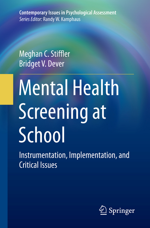 Mental Health Screening at School - Meghan C. Stiffler, Bridget V. Dever
