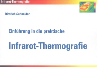Einführung in die praktische Infrarot-Thermografie