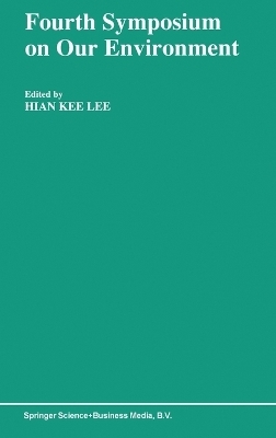 Fourth Symposium on Our Environment - 