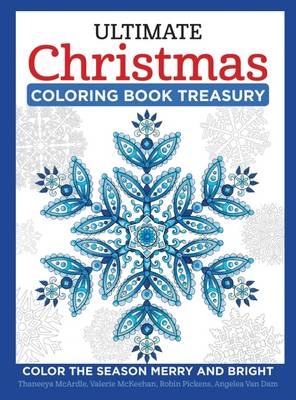 Ultimate Christmas Coloring Book Treasury