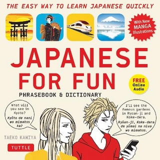 Japanese For Fun Phrasebook & Dictionary
