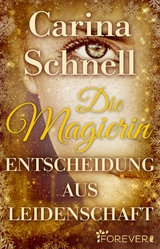 Die Magierin - Carina Schnell