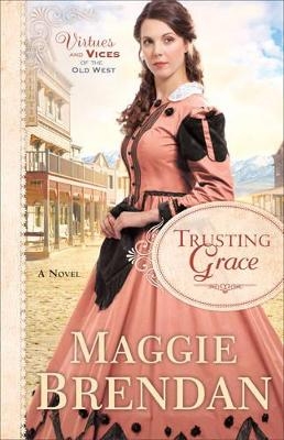 Trusting Grace – A Novel