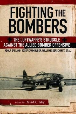 Fighting the Bombers - Kammhuber Galland