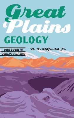 Great Plains Geology - R.F. Diffendal