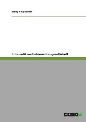 Informatik und Informationsgesellschaft
