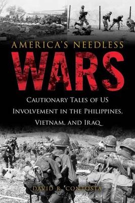 America's Needless Wars - David R. Contosta