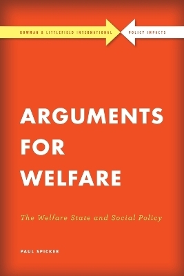 Arguments for Welfare - Paul Spicker