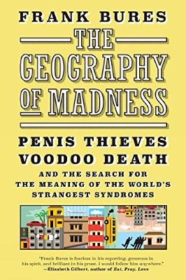 The Geography of Madness