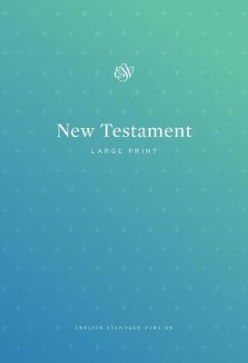ESV Outreach New Testament, Large Print