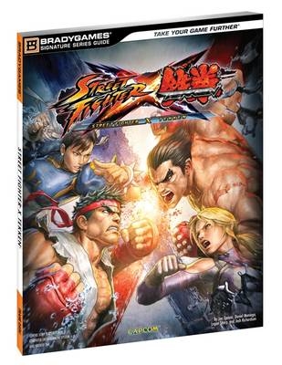Street Fighter X Tekken Signature Series Guide