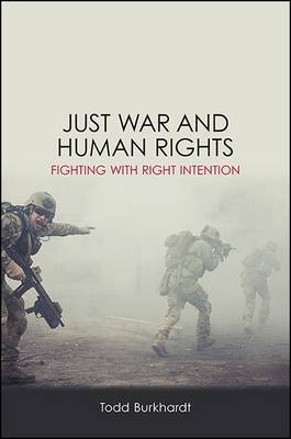 Just War and Human Rights - Todd Burkhardt