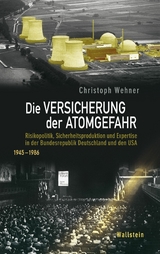 Die Versicherung der Atomgefahr -  Christoph Wehner