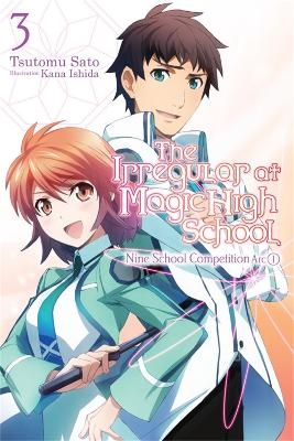 The Irregular at Magic High School, Vol. 3 (light novel) - Tsutomu Satou