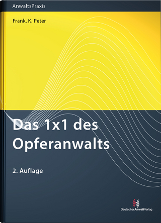 Das 1x1 des Opferanwalts