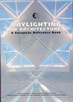 Daylighting in Architecture - Nick V. Baker, A. Fanchiotti, K. Steemers