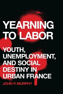 Yearning to Labor - John P. Murphy