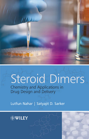 Steroid Dimers - Professor Satyajit D. Sarker, Lutfun Nahar