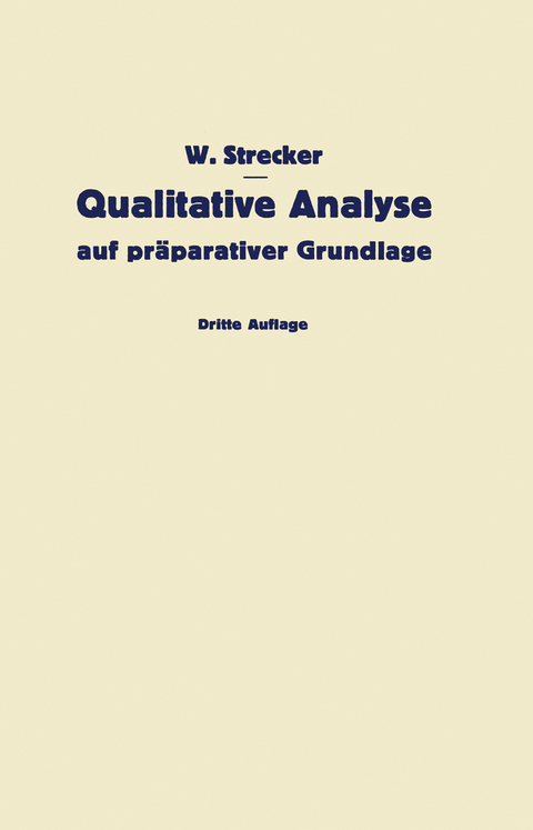 Qualitative Analyse auf pr&auml;parativer Grundlage - W. Strecker