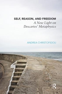 Self, Reason, and Freedom - Andrea Christofidou