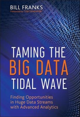 Taming The Big Data Tidal Wave - Bill Franks