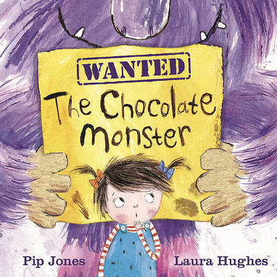 The Chocolate Monster - Pip Jones