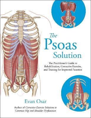 The Psoas Solution - Evan Osar