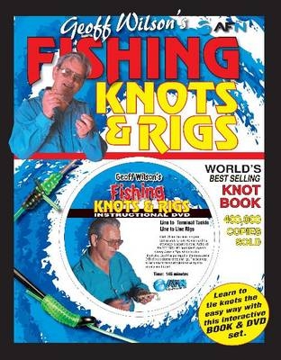 Geoff Wilson’s Fishing Knots & Rigs with bonus DVD