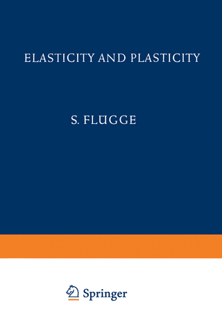 Elasticity and Plasticity / Elastizität und Plastizität
