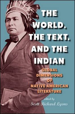 The World, the Text, and the Indian - 