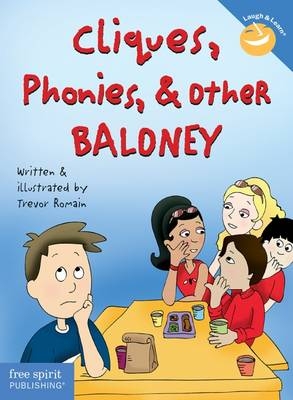 Cliques, Phonies, & Other Baloney - Trevor Romain