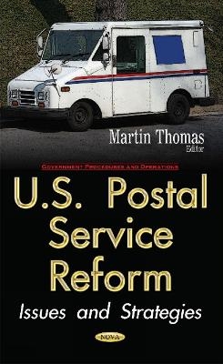 U.S. Postal Service Reform - 