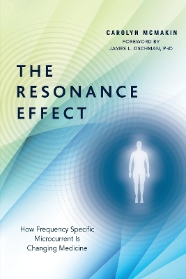 The Resonance Effect - Carolyn McMakin