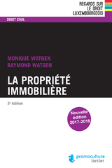 La propri&eacute;t&eacute; immobili&egrave;re - Monique Watgen, Raymond Watgen