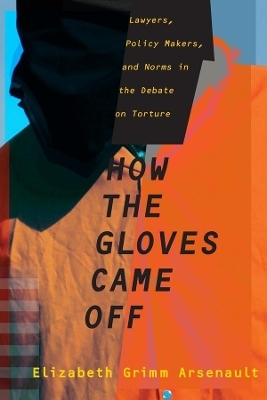 How the Gloves Came Off - Elizabeth Grimm