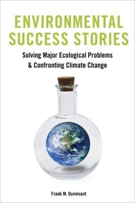 Environmental Success Stories - Frank Dunnivant