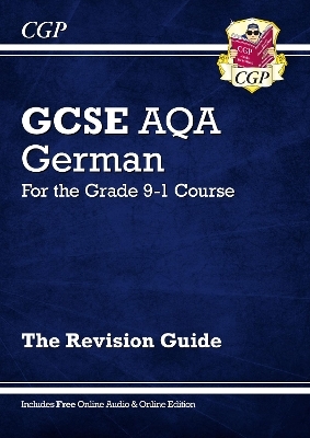 GCSE German AQA Revision Guide: with Online Edition & Audio (For exams in 2025) -  CGP Books