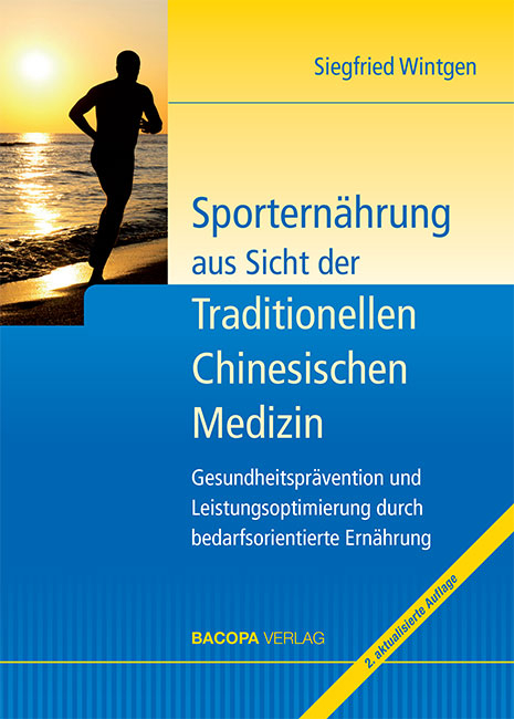 Sporternährung aus Sicht der Traditionellen Chinesischen Medizin - Siegfried Wintgen